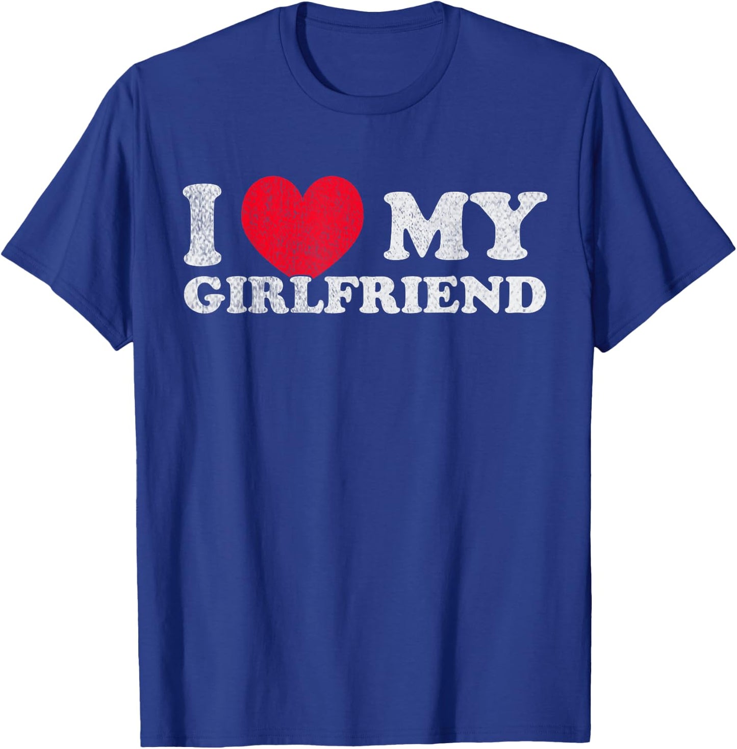 I love my Girlfriend I Red heart My Girlfriend GF Lovebirds T-Shirt - T-Shirt | Royal