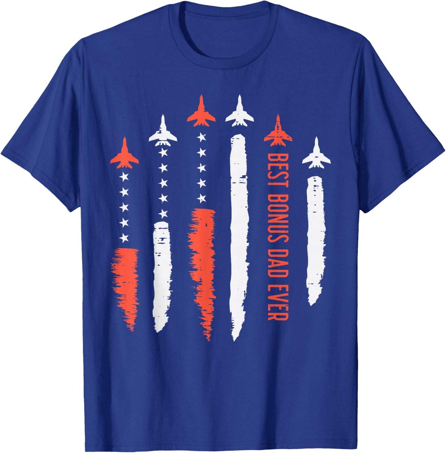 Best Bonus Dad Ever Jet Fighter USA Flag Fathers Day Stepdad T-Shirt - T-Shirt | Royal