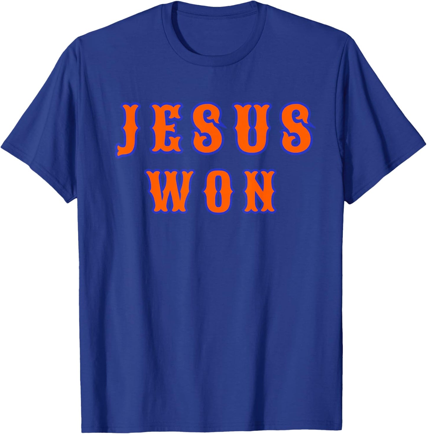 New York Jesus Won T-Shirt - T-Shirt | Royal