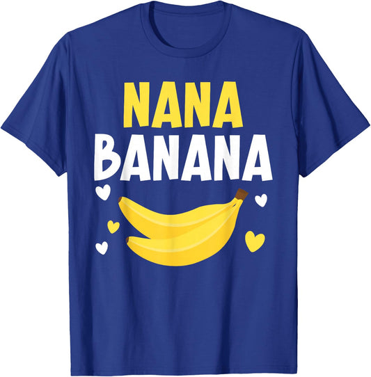 Nana Banana Grandma Grandmother Granny Grandparents Day T-Shirt - T-Shirt | Royal