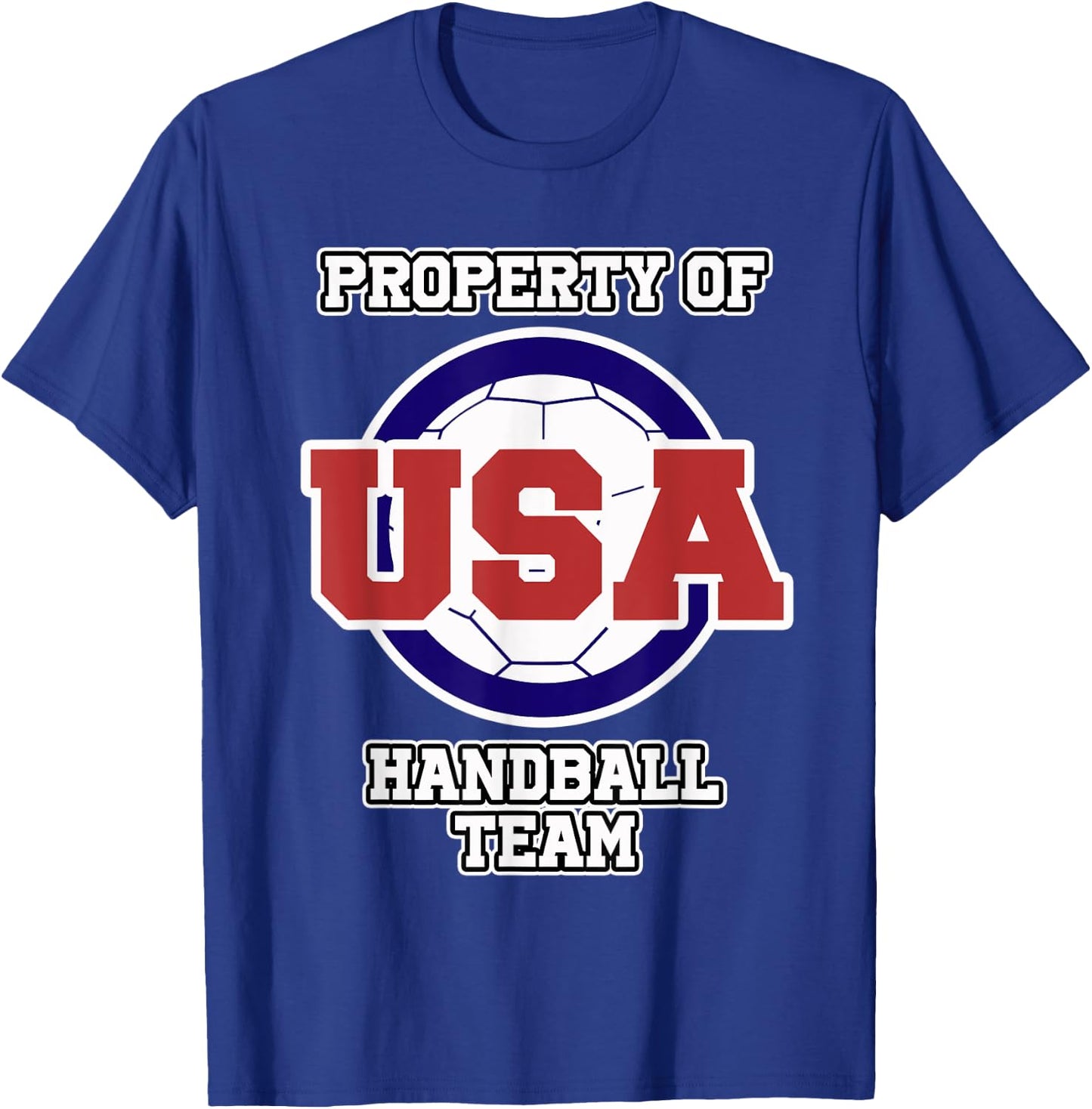 Handball Shirt for Sports Fans Property of USA Handball Team T-Shirt - T-Shirt | Royal