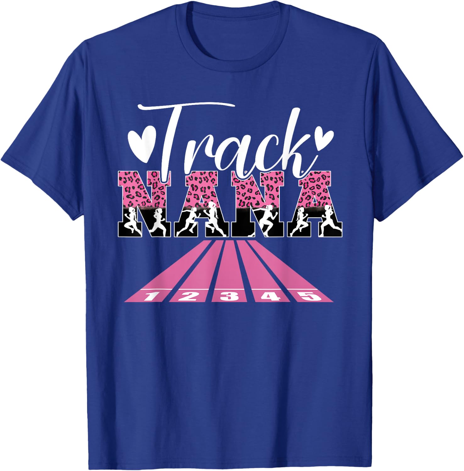 Track Nana Leopard Nana Of A Track And Field Athlete Nana T-Shirt - T-Shirt | Royal