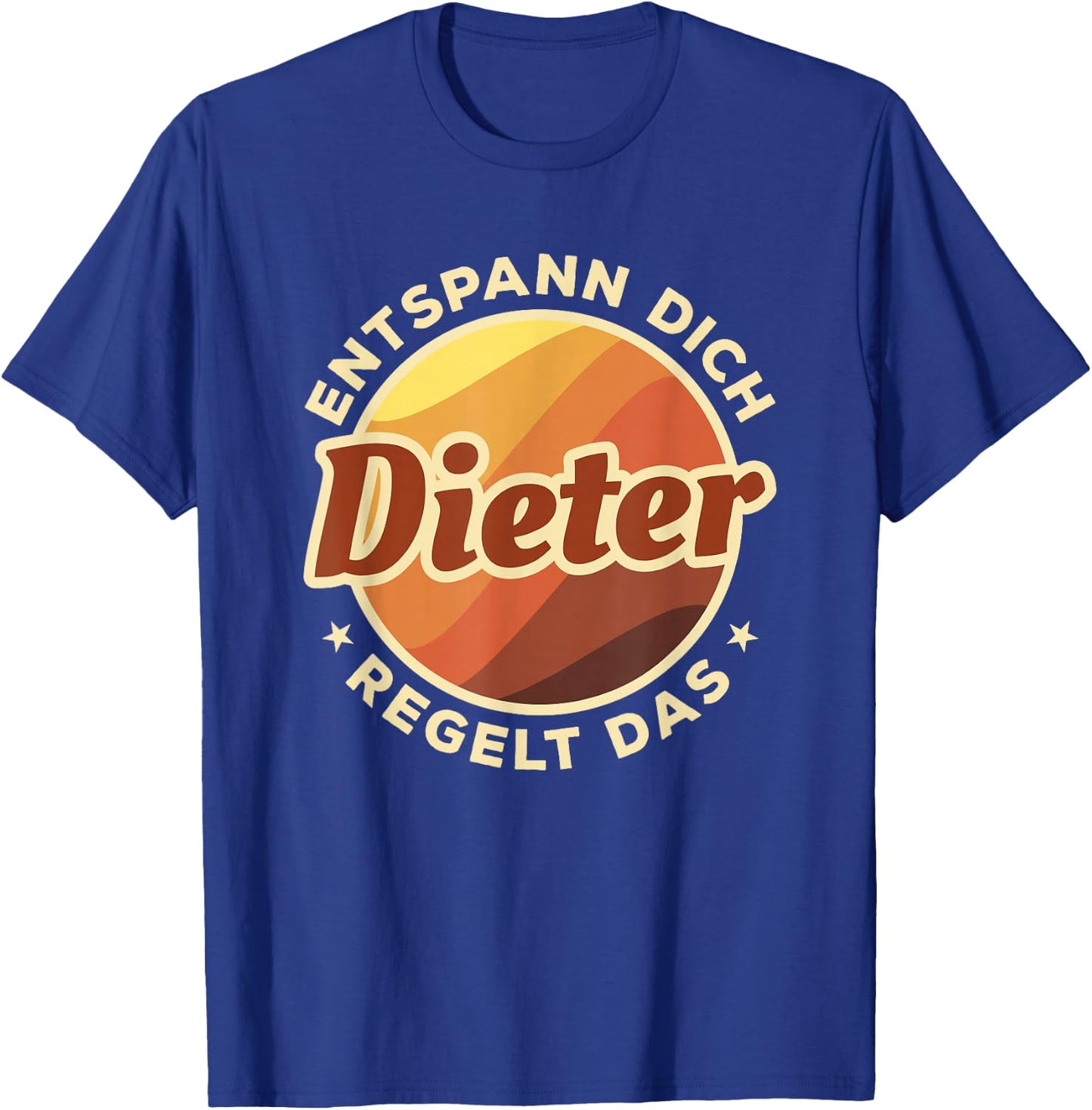 Herren Entspann Dich Dieter regelt das T-Shirt - T-Shirt | Royal