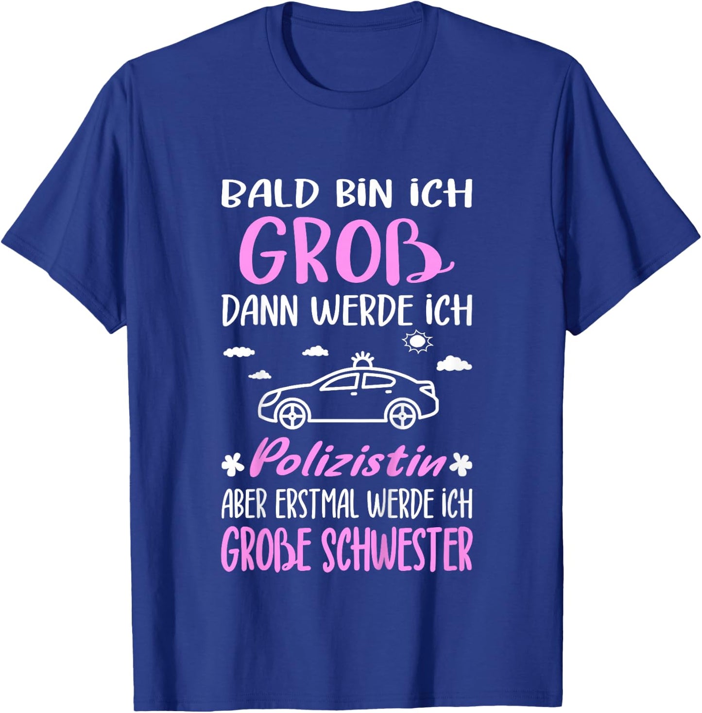 Children's with German Text "Ich Werde Große Schwester Polizistin" [German Language], black T-Shirt - T-Shirt | Royal