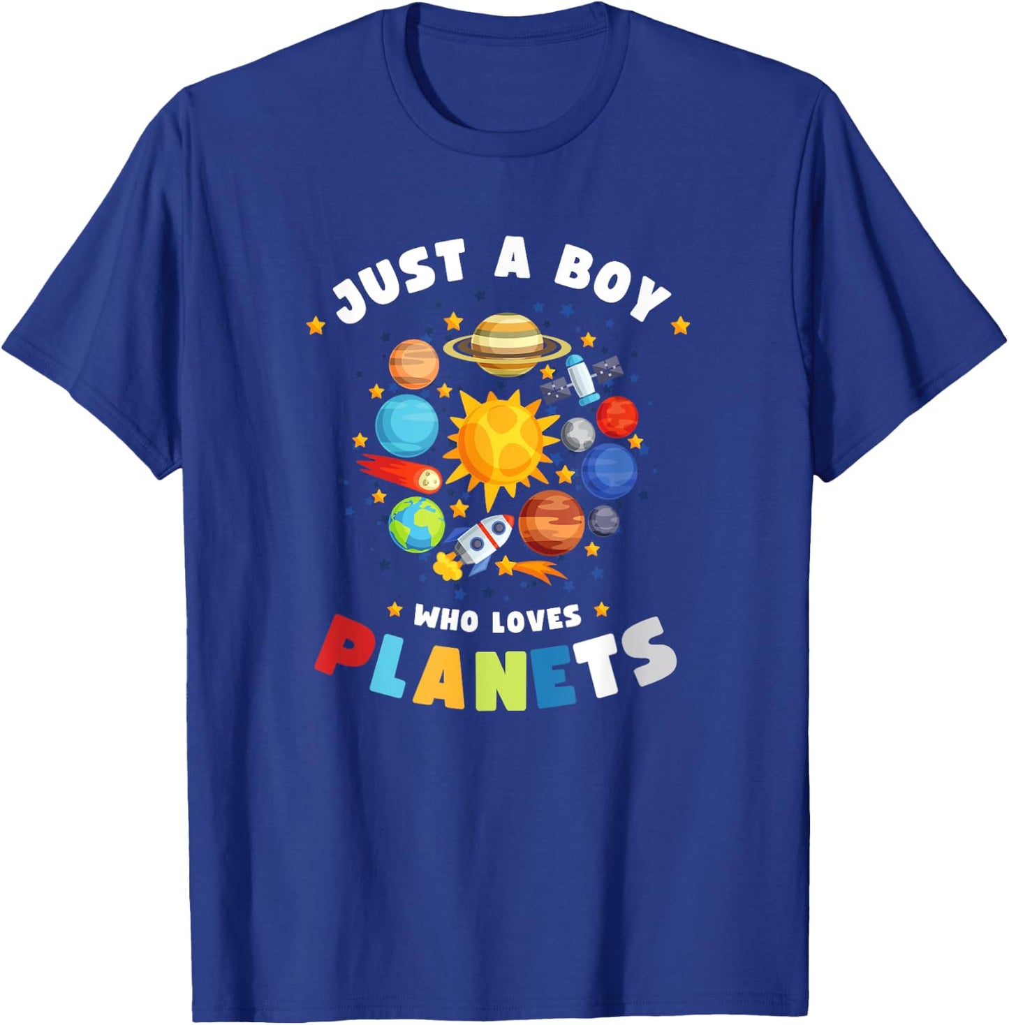 Just a Boy Who Loves Planets - Space Enthusiast Solar System T-Shirt - T-Shirt | Royal