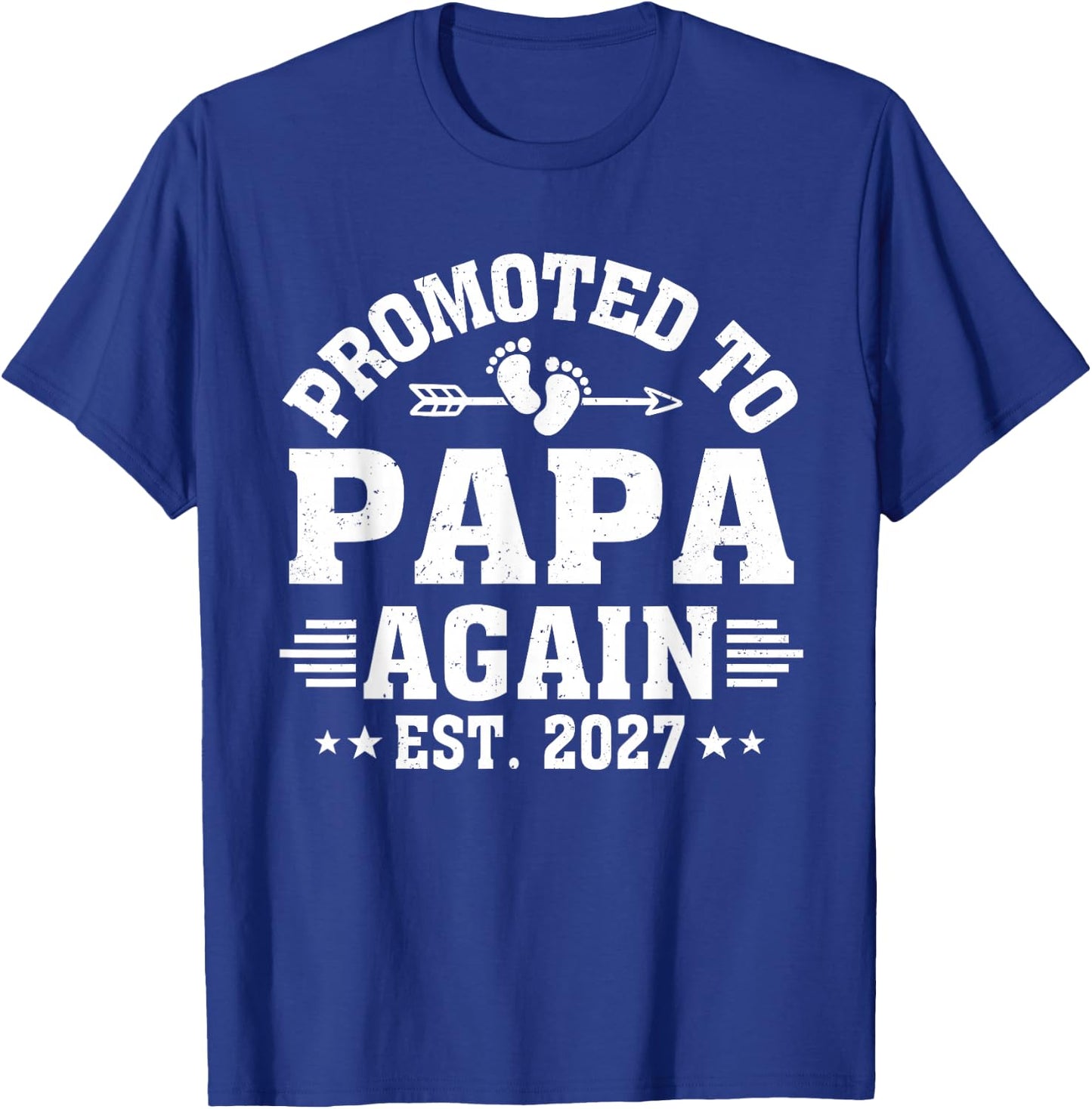 Promoted to Papa Again Est 2027 Papa to Be T-Shirt - T-Shirt | Royal