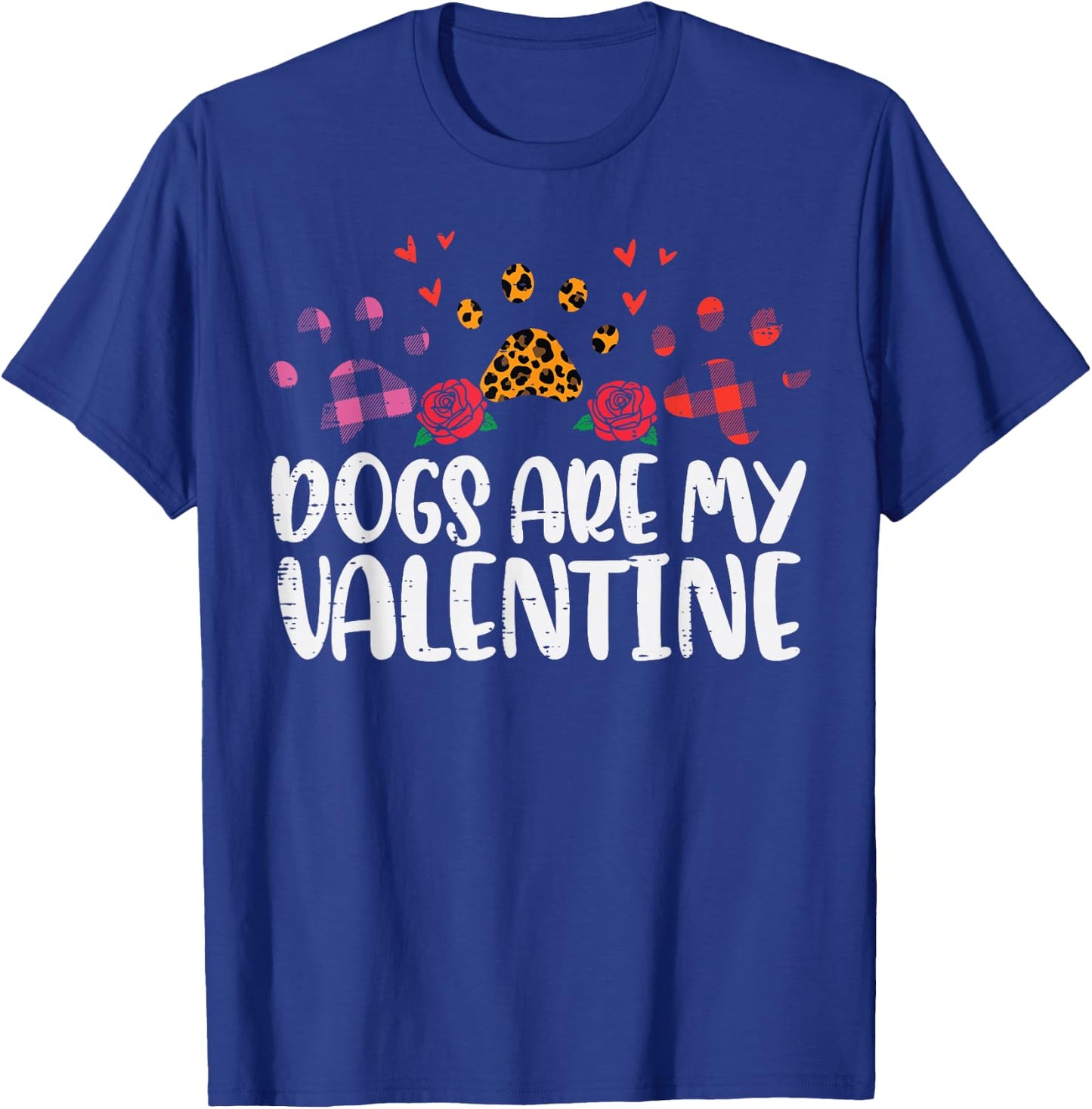 Dogs Are My Valentine Leopard Plaid Paw Valentines Day Women T-Shirt - T-Shirt | Royal