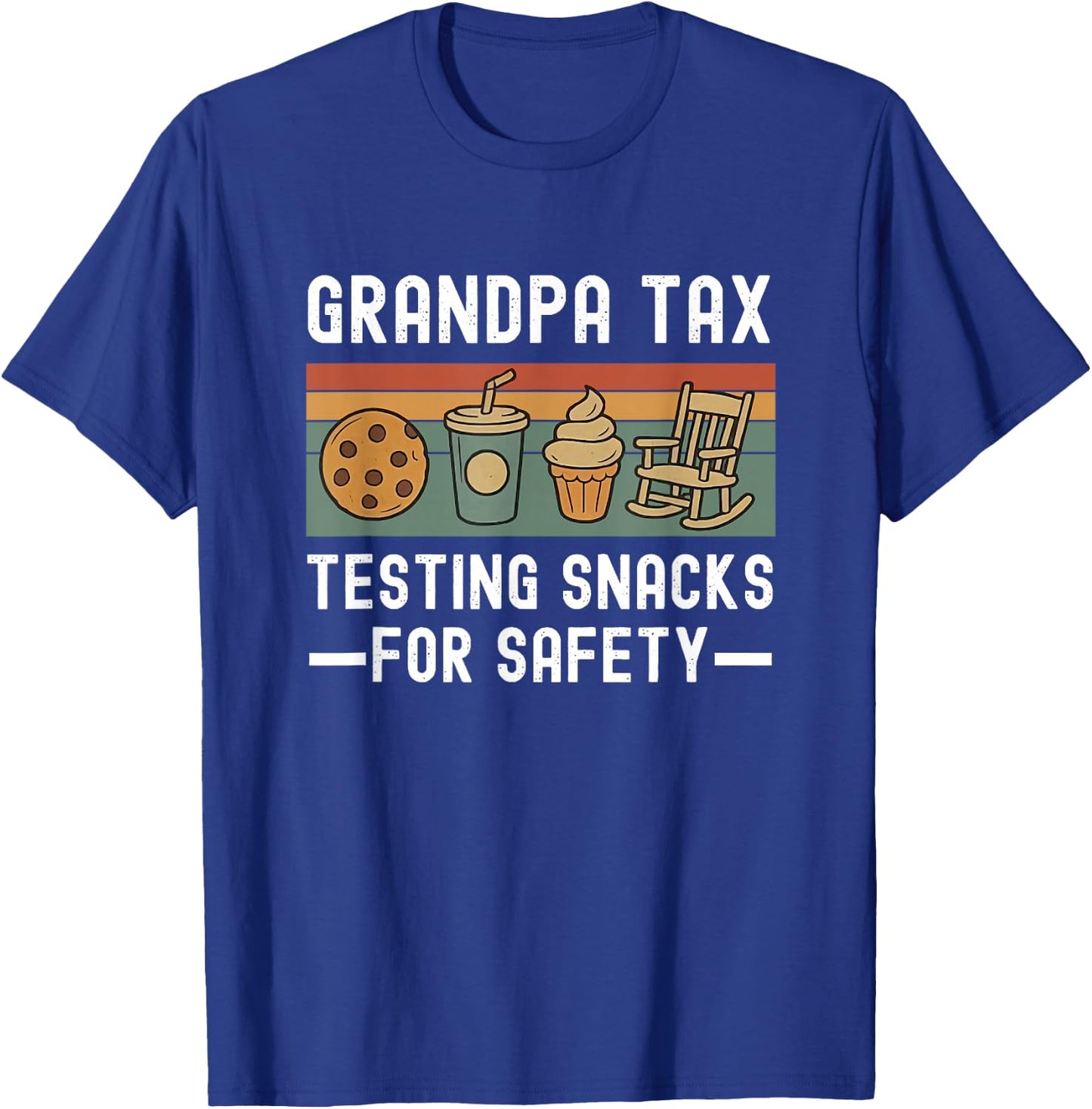 Grandpa Tax Making Sure It’s Not Poison Funny Grandpa Tax T-Shirt - T-Shirt | Royal