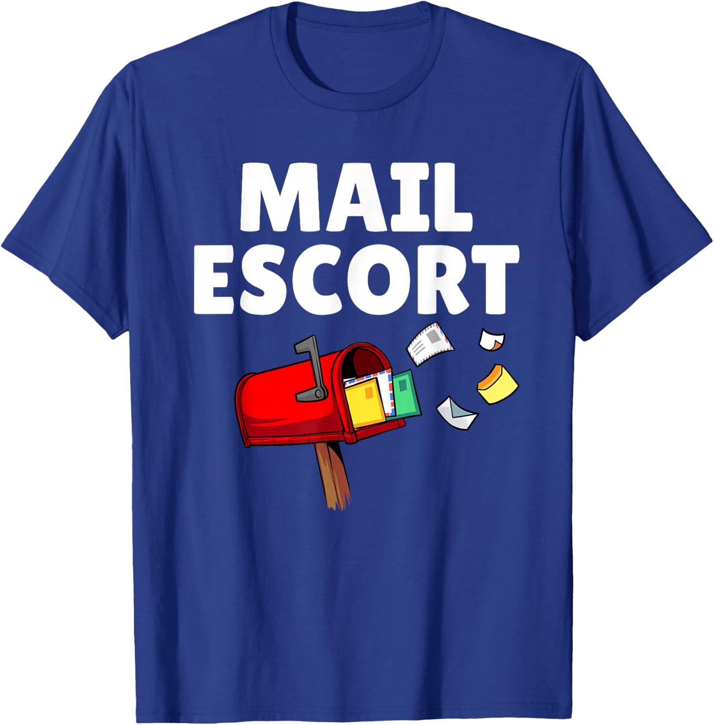 Funny Mailman Design Women Postal Worker Gag Mailman T-Shirt - T-Shirt | Royal
