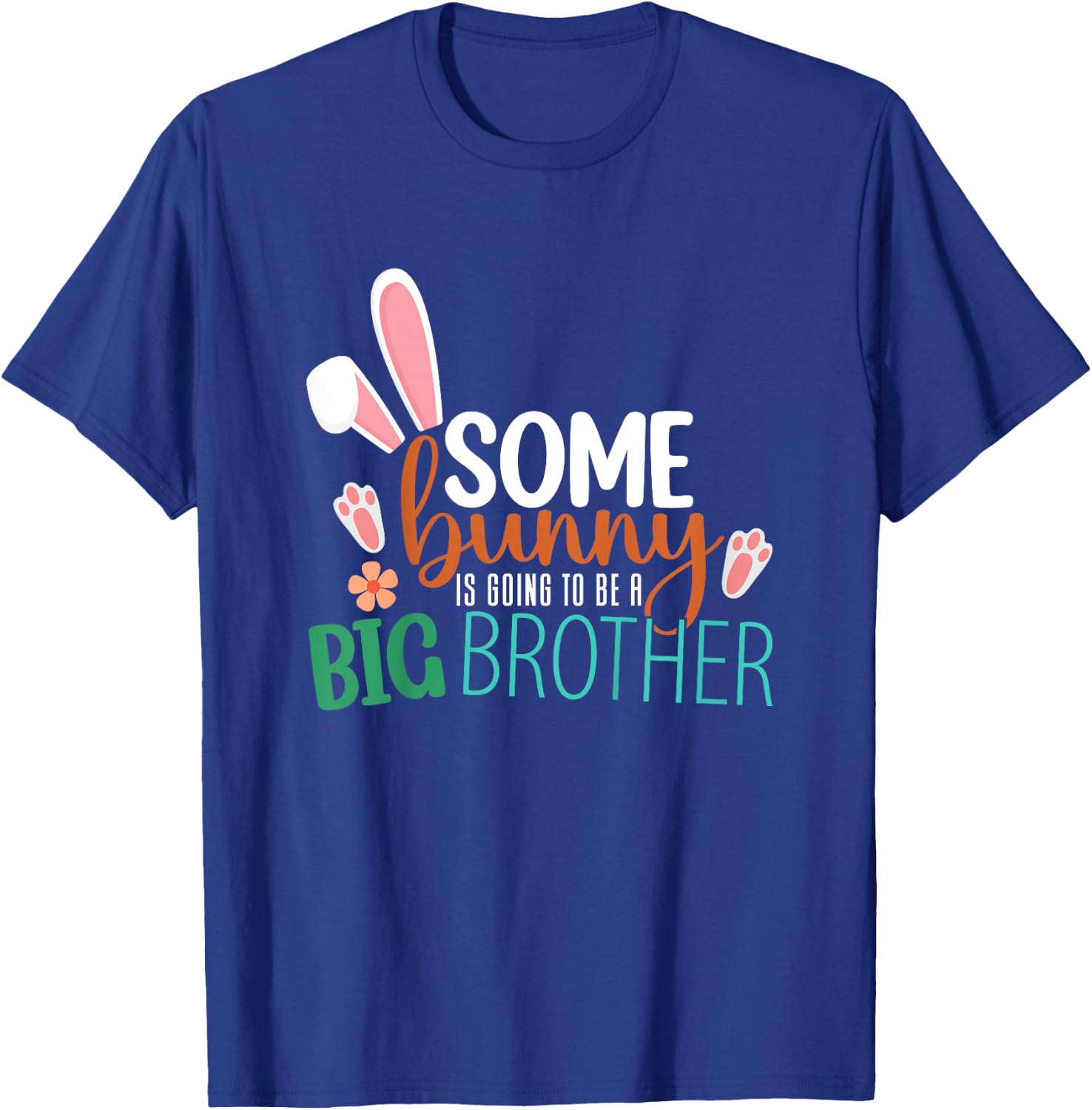 Kids Some Bunny Is Going To Be A Big Brother Easter Big Brother T-Shirt - T-Shirt | Royal