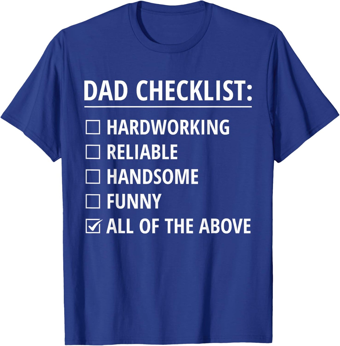 Dad Checklist Funny Father's Day Husband Dad Jokes T-Shirt - T-Shirt | Royal