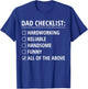 Dad Checklist Funny Father's Day Husband Dad Jokes T-Shirt - T-Shirt | Royal