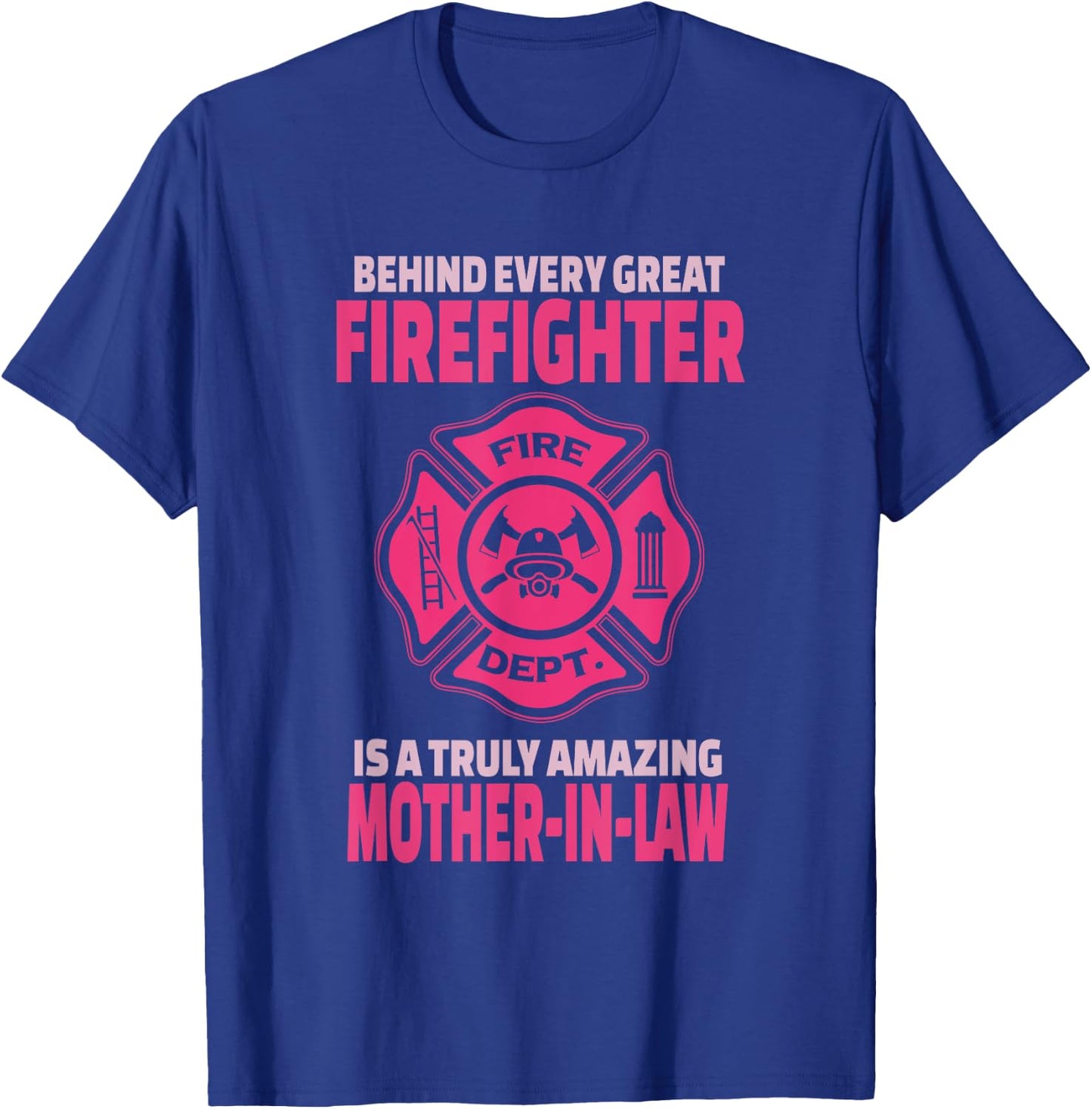 Firefighter Mother-In-Law - Support Daughter or Son-In-Law T-Shirt - T-Shirt | Royal