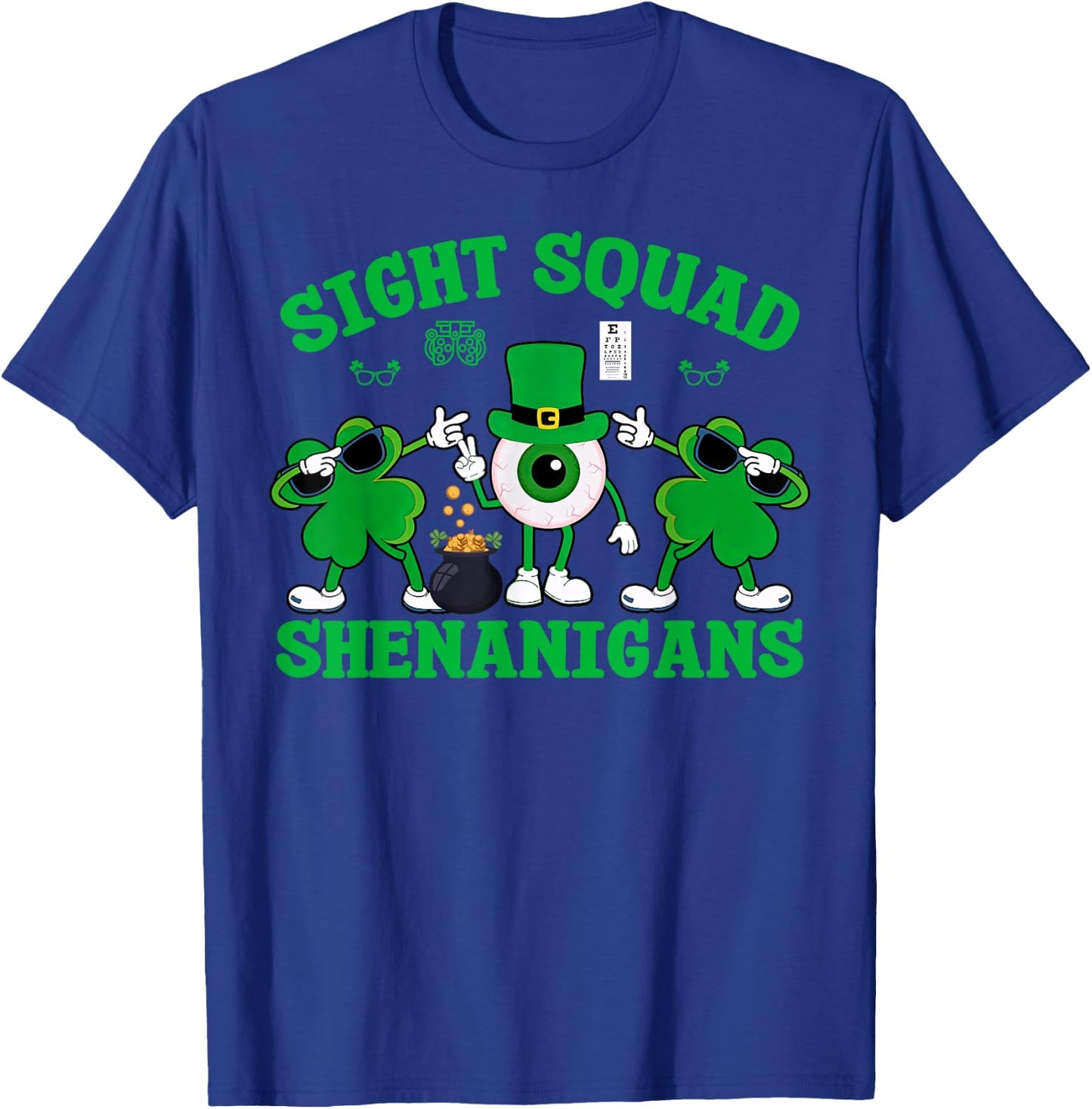 Sight Squad St Patrick's Day Optometrist Optician Eye Doctor T-Shirt - T-Shirt | Royal