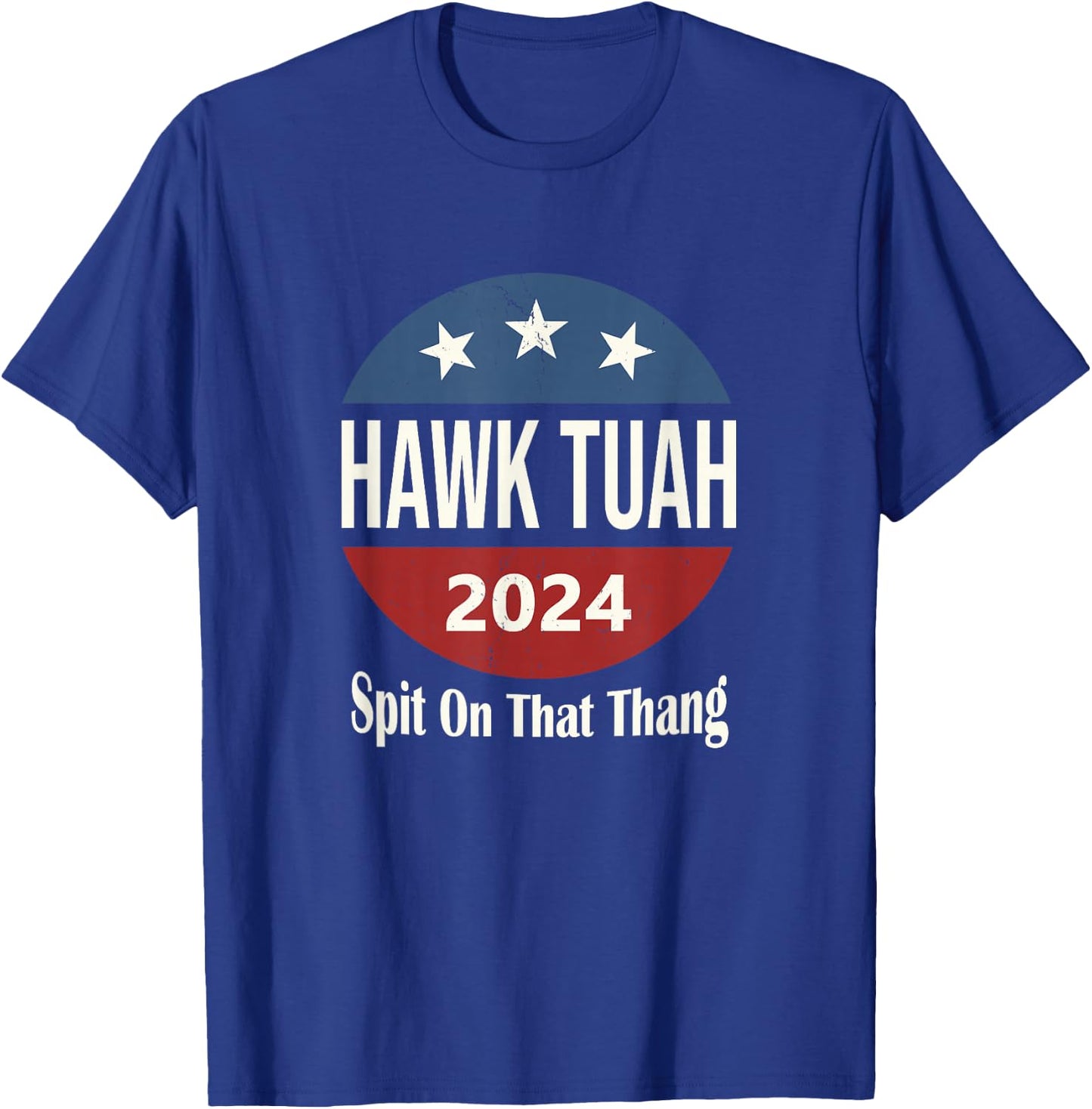 Hawk Tuah T-Shirt - T-Shirt | Royal