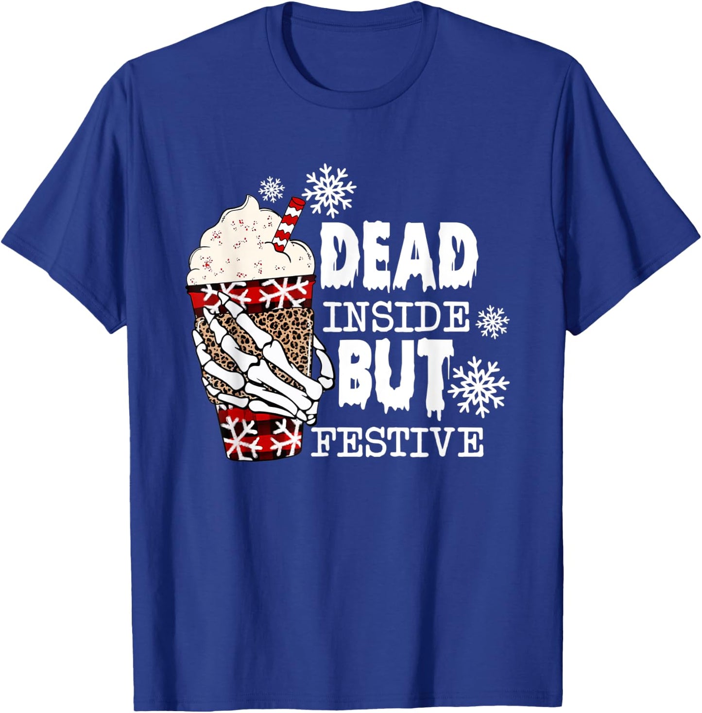 Dead Inside But Festive Christmas Funny T-Shirt - T-Shirt | Royal
