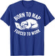 Funny Work Shirts Sarcastic Sloth Office Humor T-Shirt - T-Shirt | Royal