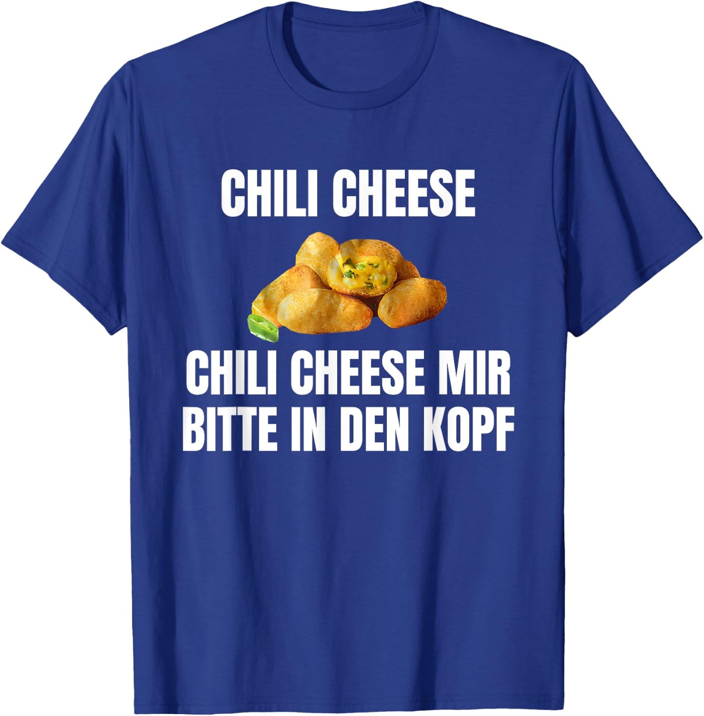 Chilikäse mir bitte in den Kopf Funny , black T-Shirt - T-Shirt | Royal