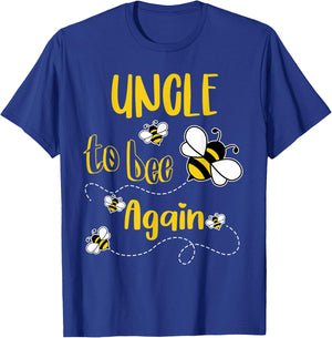 Coming UNCLE Again To Bee Pregnancy Announcement Mother's T-Shirt - T-Shirt | Royal