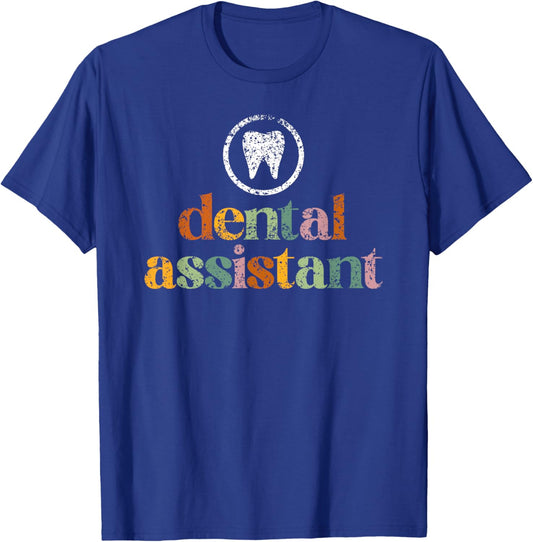 Dental Assistant Teeth Tooth Job Women Dental Assistant T-Shirt - T-Shirt | Royal