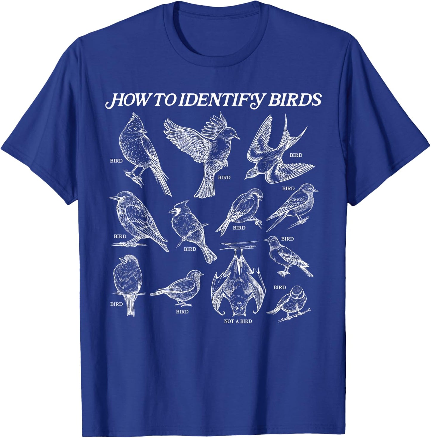 How to Identify Birds T-Shirt - T-Shirt | Royal