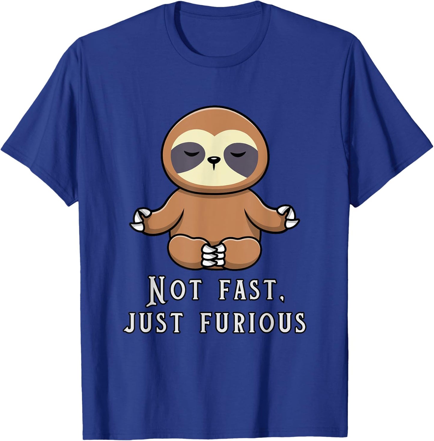 Not fast, just furious design T-Shirt - T-Shirt | Royal
