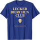 lecker Bierchen Club T-Shirt - T-Shirt | Royal
