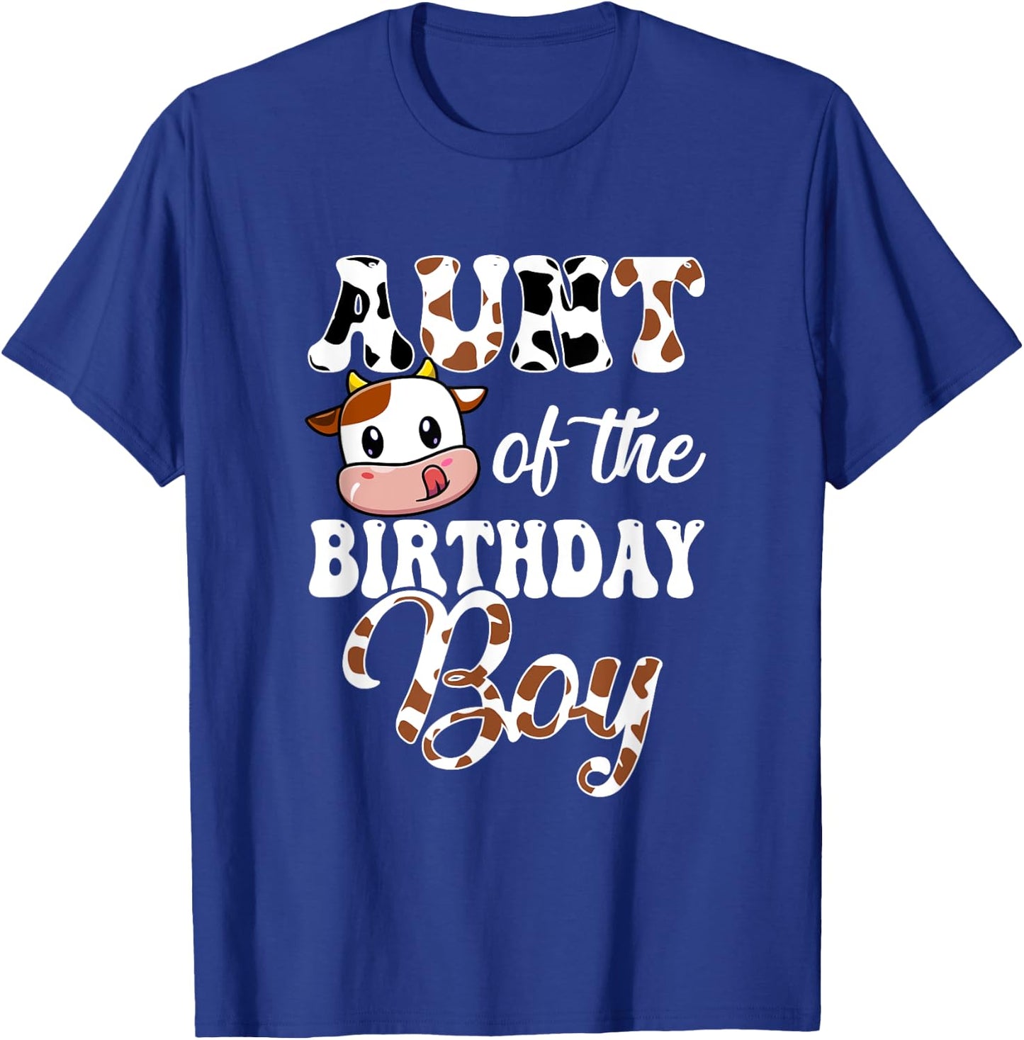 Aunt Of The Birthday Boy Cow Farm 1St Birthday Boy T-Shirt - T-Shirt | Royal