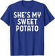 Shes My Sweet Potato Matching Couples Thanksgiving Set T-Shirt - T-Shirt | Royal