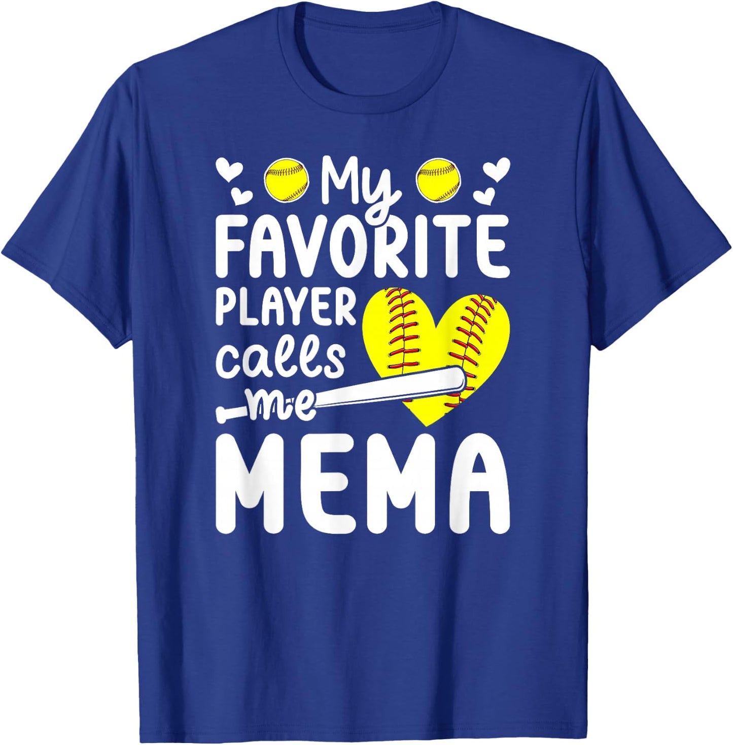 My Favorite Softball Player Calls Me Mema Softball Mema T-Shirt - T-Shirt | Royal