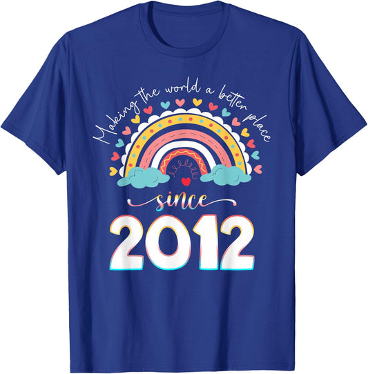 Happy 12th Bday Making The World A Better Place Since 2012 T-Shirt - T-Shirt | Royal