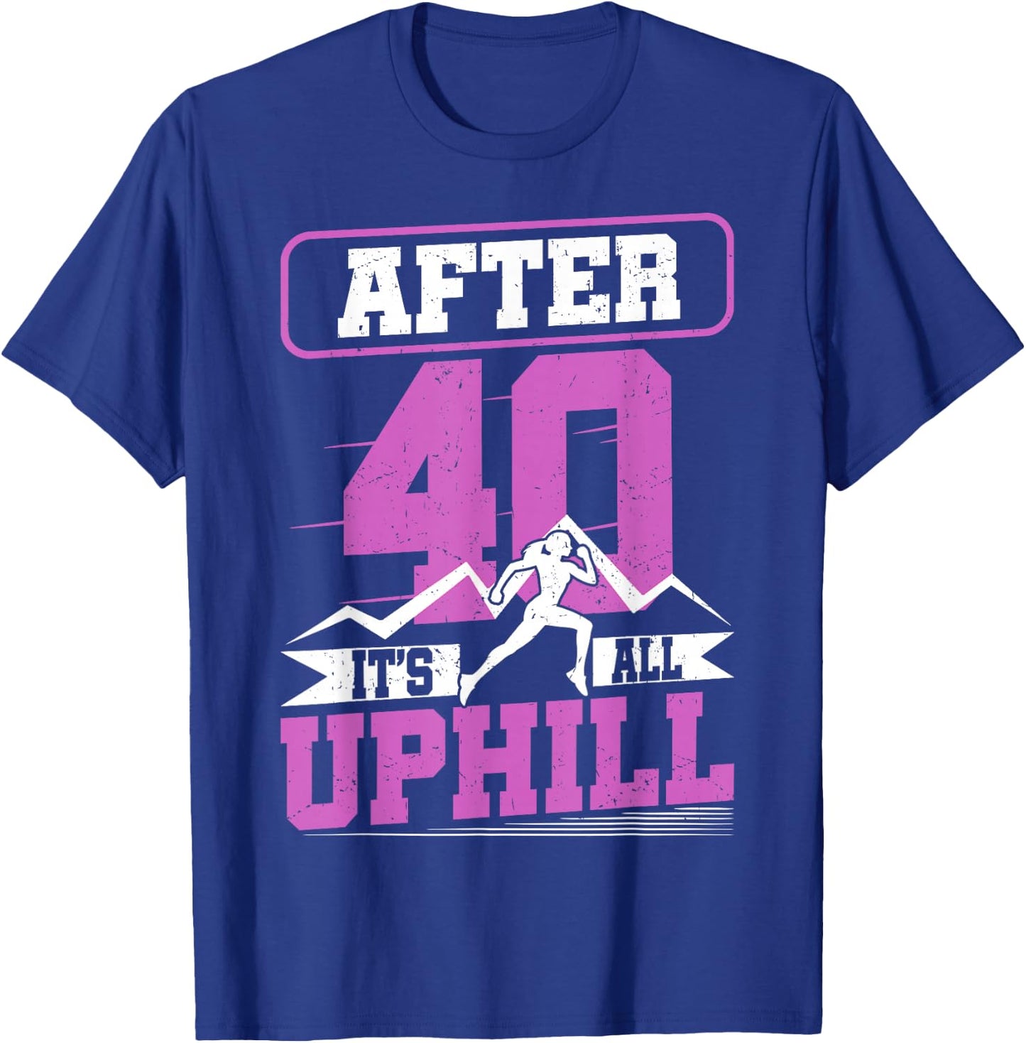 Funny Running Shirt 40 Years Old 40th Birthday Gift T-Shirt - T-Shirt | Royal