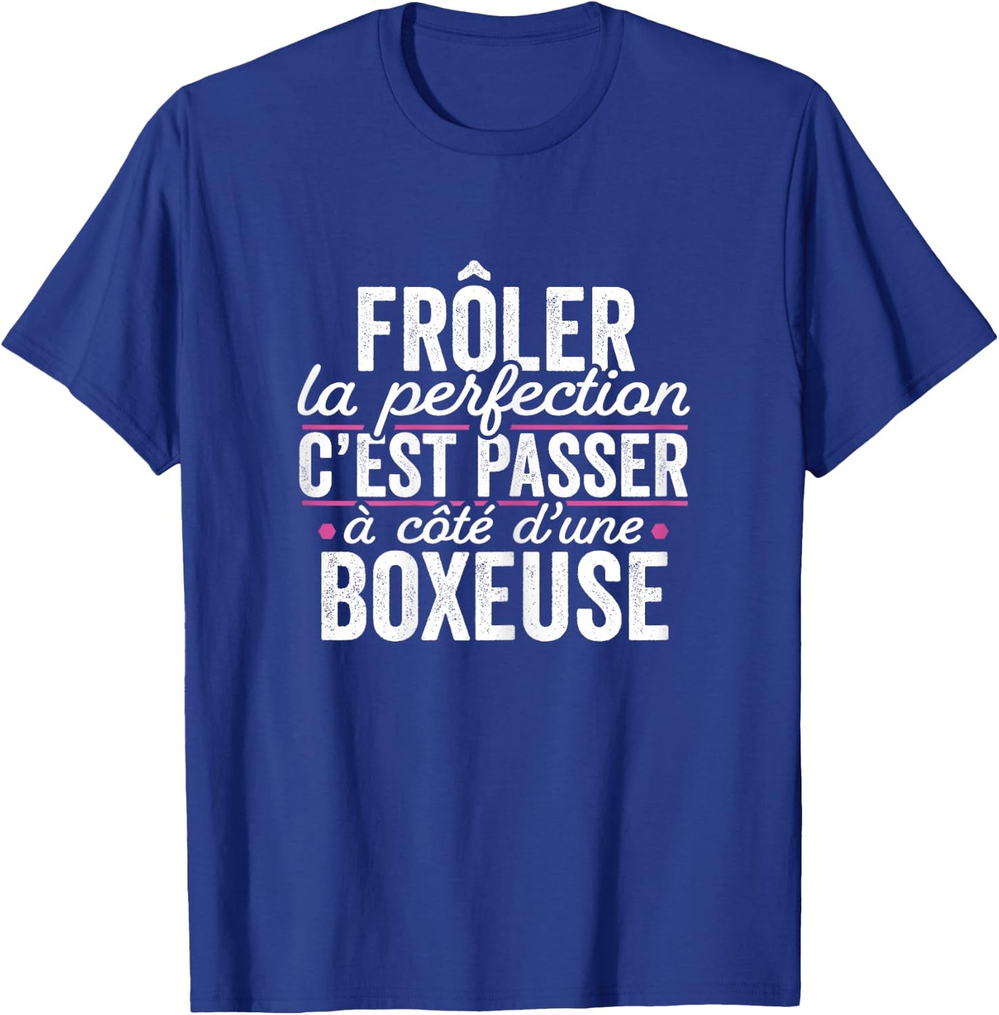 La Boxeuse Parfait Woman Gift Humour Boxing T-Shirt - T-Shirt | Royal