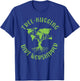 Tree Hugging Dirt Worshipper Cute World Map Tree Earth Day T-Shirt - T-Shirt | Royal