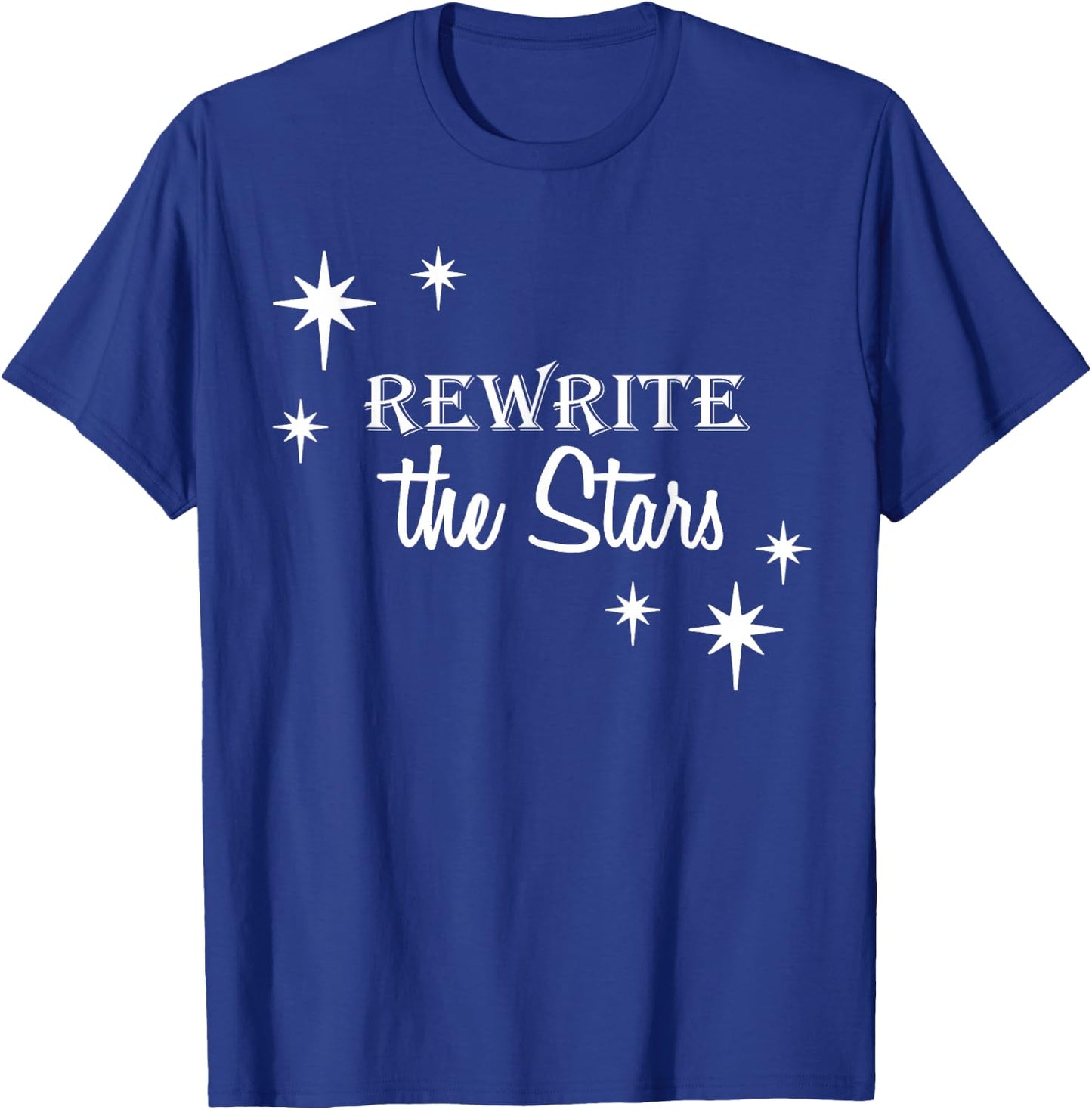 Rewrite the Stars - Greatest Show Shirt T-Shirt - T-Shirt | Royal
