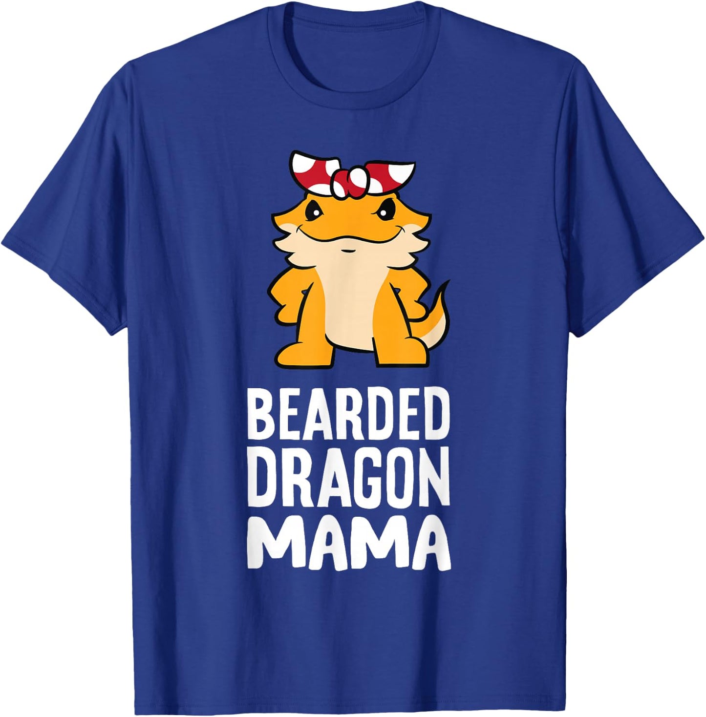 Bearded Dragon Mama Reptile Cute Bearded Dragon Mom T-Shirt - T-Shirt | Royal