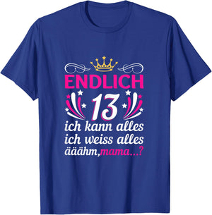 13. Geburtstag Mädchen Endlich 13 Jahre Official Teenager T-Shirt - T-Shirt | Royal