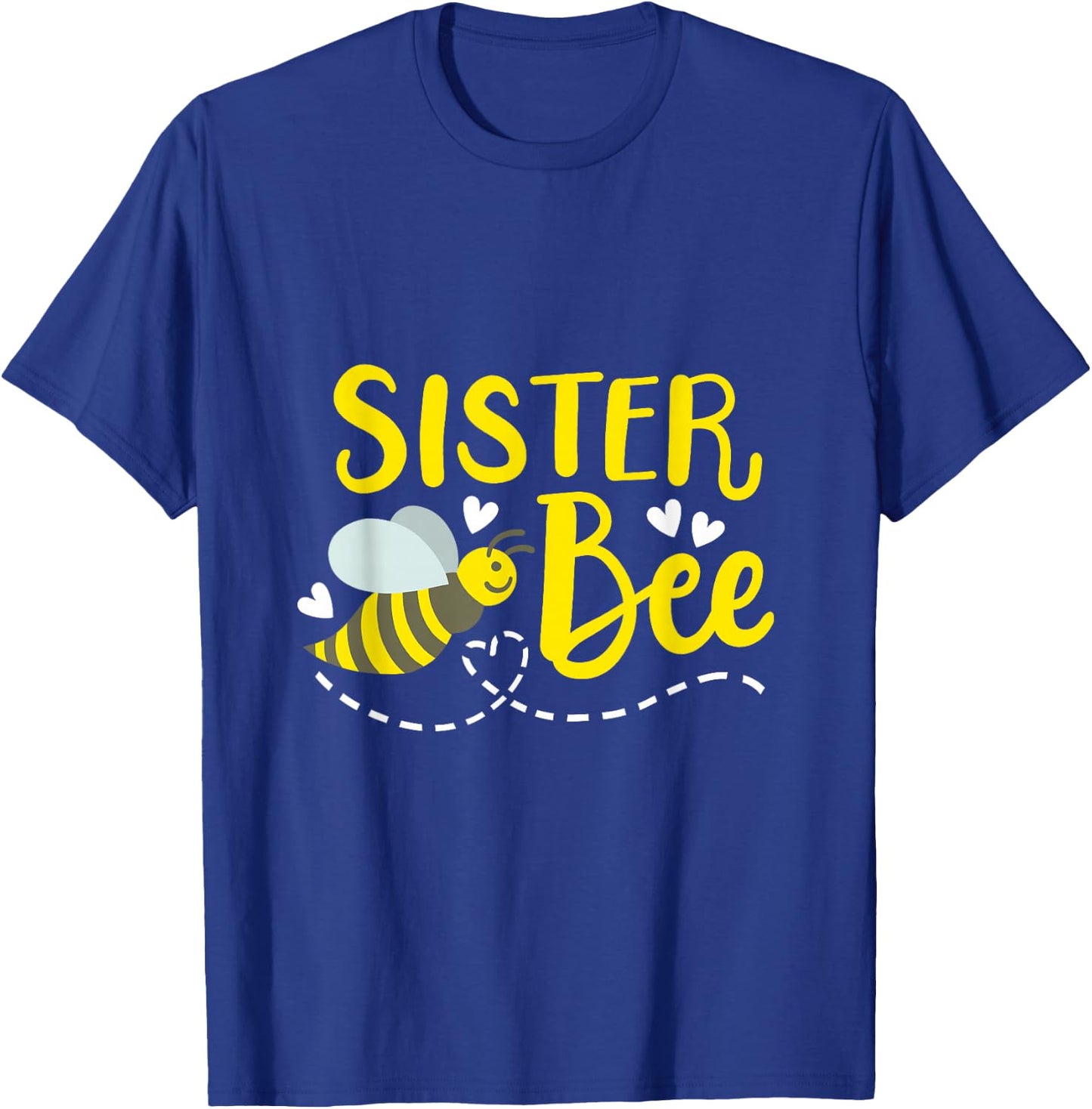 Sister Bee Cute Beekeeping Birthday Party Matching Family T-Shirt - T-Shirt | Royal