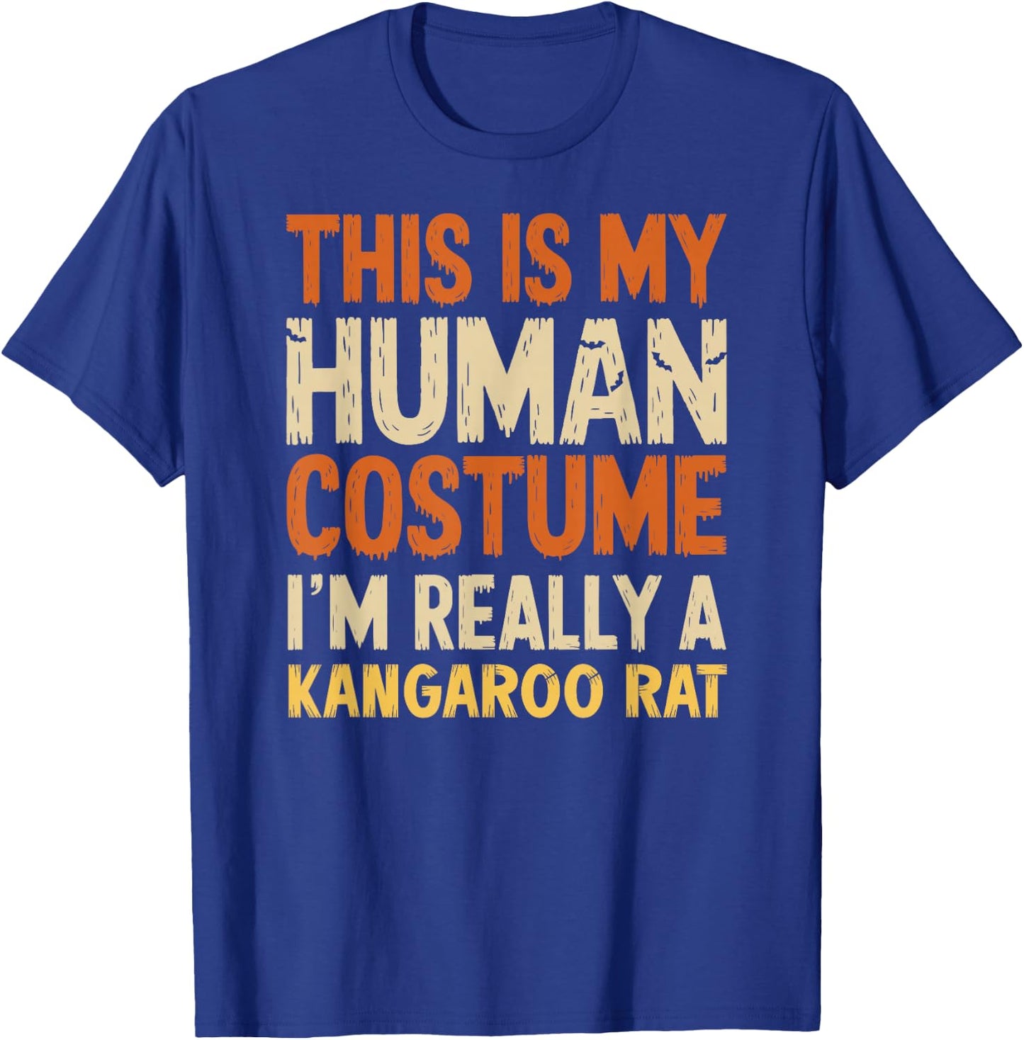 This Is My Human Costume I'm Really Kangaroo Rat Halloween T-Shirt - T-Shirt | Royal