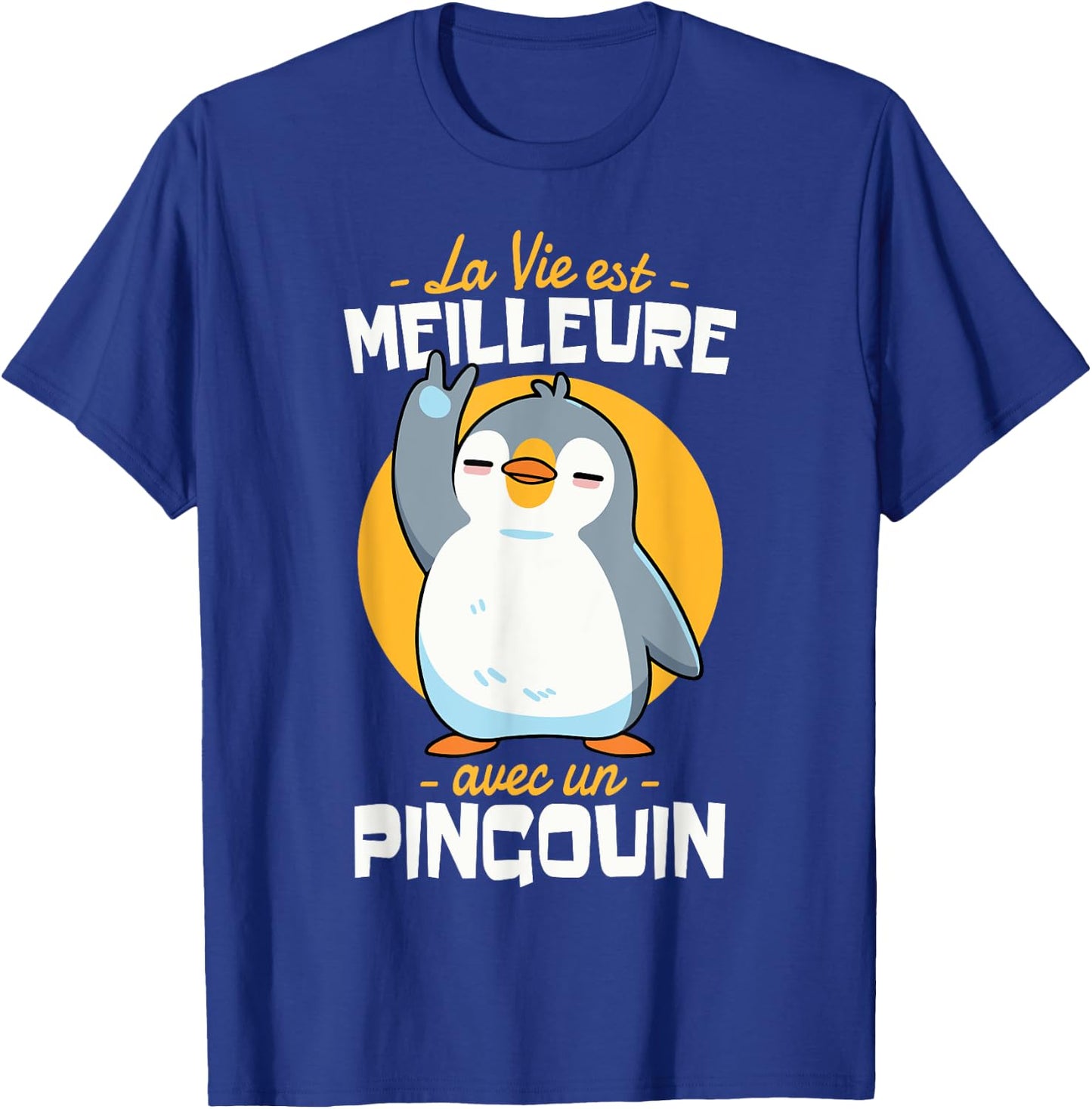Penguin Child Girl Woman Humour Life with Penguin T-Shirt - T-Shirt | Royal