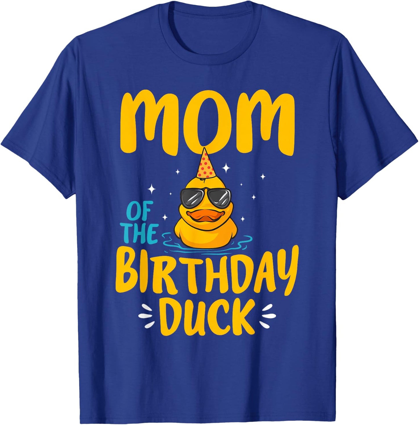 Rubber Duckies Mom Of The Birthday Duck Rubber Duck T-Shirt - T-Shirt | Royal
