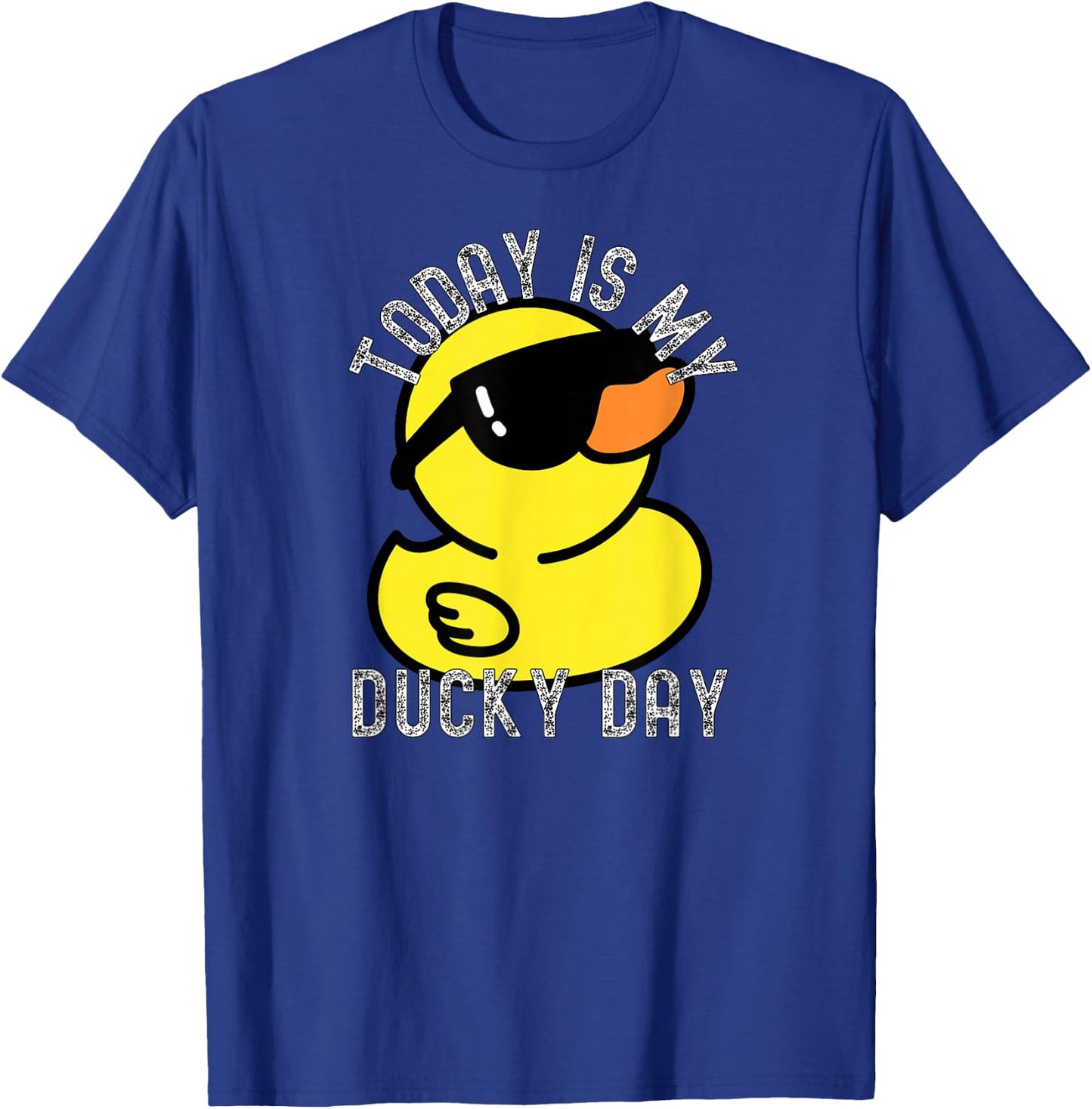 Today Is My Ducky Day Rubber Duck Apparel T-Shirt - T-Shirt | Royal