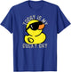 Today Is My Ducky Day Rubber Duck Apparel T-Shirt - T-Shirt | Royal