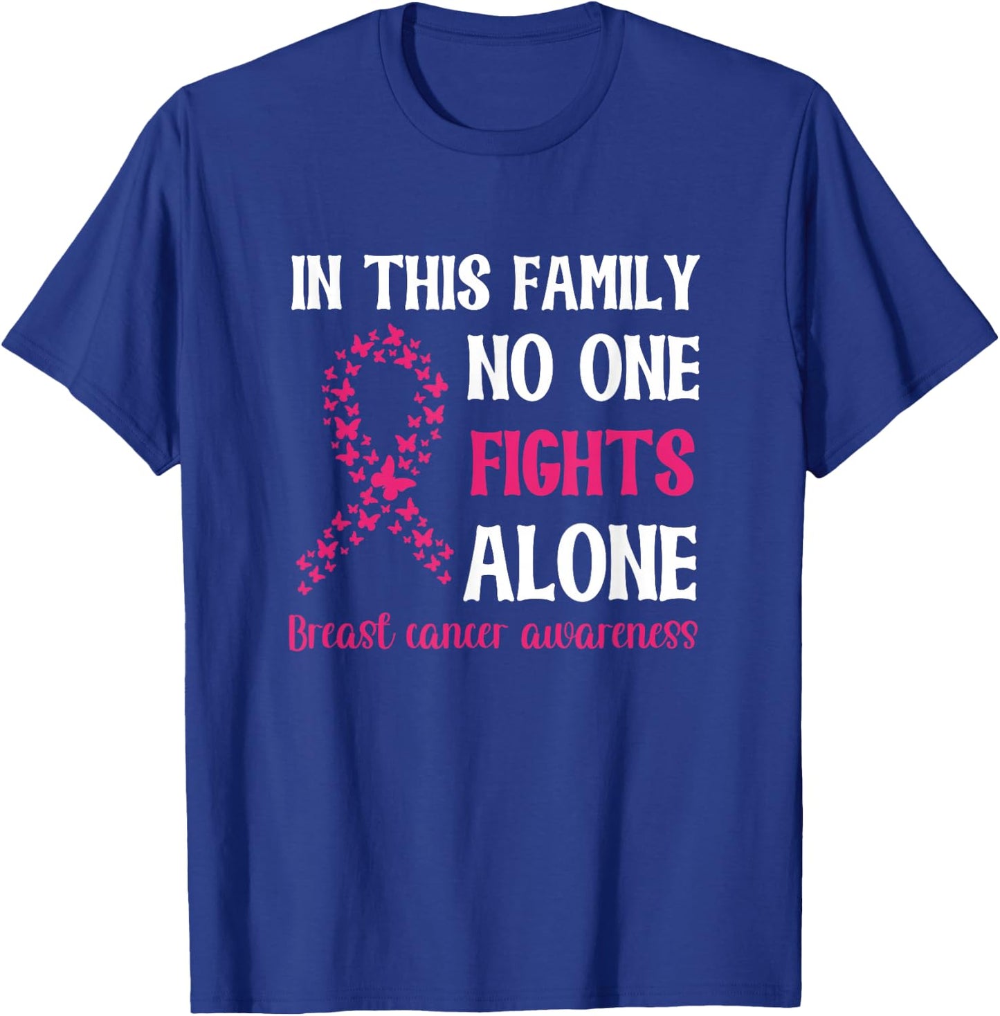 Breast Cancer Awareness - Family Fight T-Shirt - T-Shirt | Royal