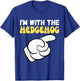 I'm with the Hedgehog Funny Design Im with the Hedgehog T-Shirt - T-Shirt | Royal