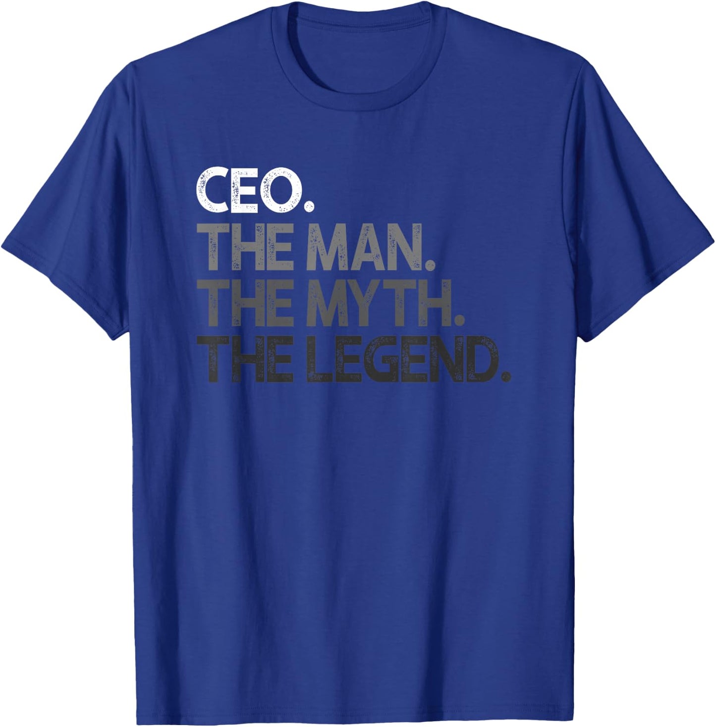 CEO Entrepreneur The Man Myth Legend Geschenk T-Shirt - T-Shirt | Royal