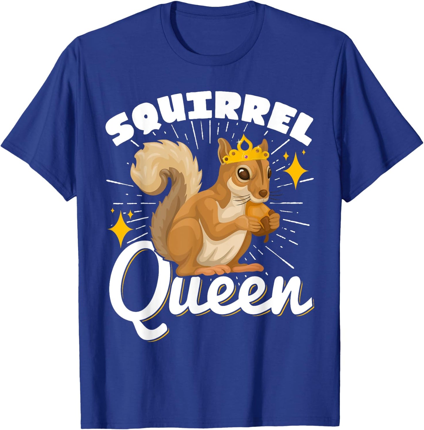 Cute Squirrels Rodent Lover Squirrel Queen T-Shirt - T-Shirt | Royal