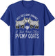 I Just Want Pygmy Goats Goat Lover Girls Women Quote T-Shirt - T-Shirt | Royal