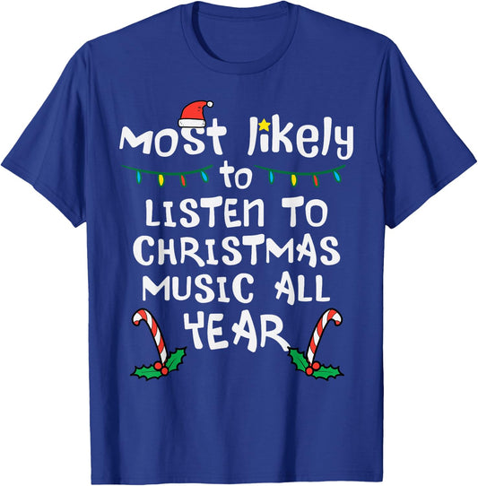 Most Likely To Lister Christmas Music Xmas Family Matching T-Shirt - T-Shirt | Royal