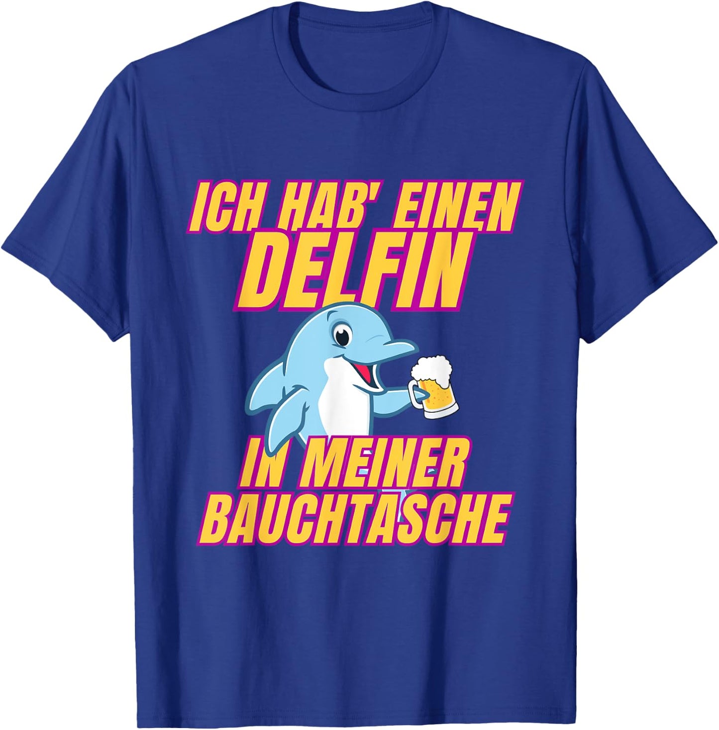 Delfin in meiner Bauchtasche Party Outfit Sommer Mallorca T-Shirt - T-Shirt | Royal
